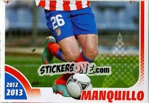 Sticker Manquillo - Atletico de Madrid 2012-2013 n. 53 - Panini