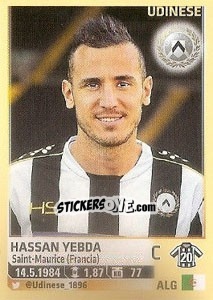 Sticker Hassan Yebda (Udinese) - Calciatori 2013-2014 n. A100 - Panini