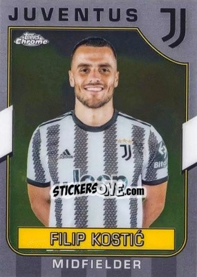 Sticker Filip Kostic - Juventus Chrome 2022-2023
 n. 15 - Topps