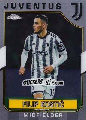 Sticker Filip Kostic - Juventus Chrome 2022-2023
 n. 43 - Topps