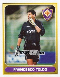 Sticker Francesco Toldo (Fiorentina) - Calcio 2000-2001 n. 674 - Merlin