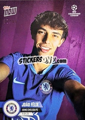 Sticker Joao Felix - Now UEFA Champions League 2022-2023 n. 70p - Topps