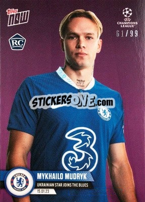 Sticker Mykhailo Mudryk - Now UEFA Champions League 2022-2023 n. 71p - Topps