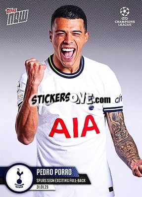 Sticker Pedro Porro - Now UEFA Champions League 2022-2023 n. 75 - Topps
