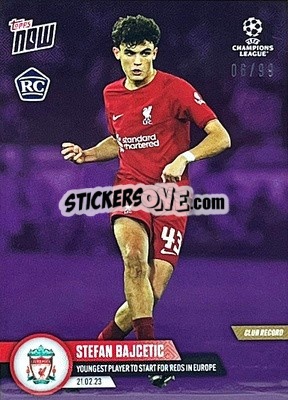 Sticker Stefan Bajcetic - Now UEFA Champions League 2022-2023 n. 83p - Topps