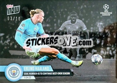 Sticker Erling Haaland - Now UEFA Champions League 2022-2023 n. 94b - Topps
