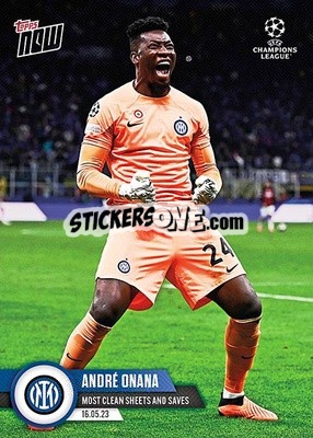 Sticker Andre Onana - Now UEFA Champions League 2022-2023 - Topps