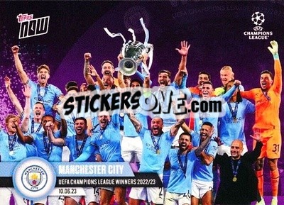 Sticker Manchester City - Now UEFA Champions League 2022-2023 n. 117p - Topps