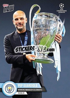 Sticker Pep Guardiola - Now UEFA Champions League 2022-2023 n. 120 - Topps
