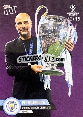 Sticker Pep Guardiola - Now UEFA Champions League 2022-2023 - Topps