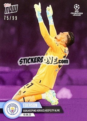 Sticker Ederson - Now UEFA Champions League 2022-2023 n. 121p - Topps