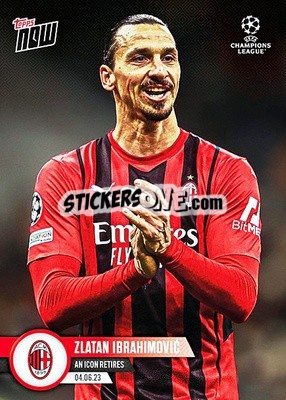 Sticker Zlatan Ibrahimovic - Now UEFA Champions League 2022-2023 n. 125 - Topps