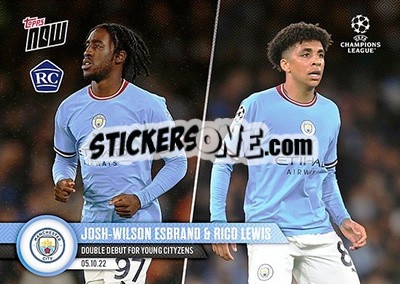 Sticker Josh-Wilson Esbrand / Rico Lewis - Now UEFA Champions League 2022-2023 - Topps