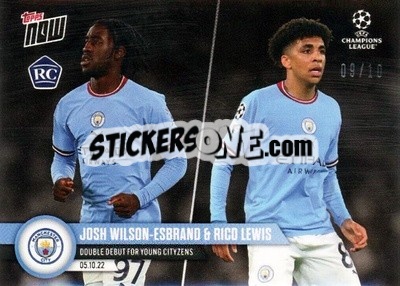 Sticker Josh-Wilson Esbrand / Rico Lewis - Now UEFA Champions League 2022-2023 n. 35b - Topps
