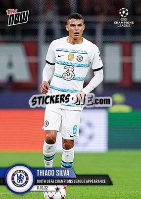 Sticker Thiago Silva - Now UEFA Champions League 2022-2023 n. 40 - Topps