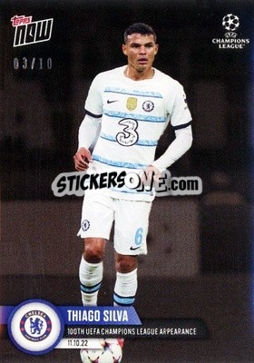 Sticker Thiago Silva - Now UEFA Champions League 2022-2023 n. 40b - Topps