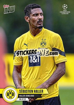 Sticker Sebastien Haller - Now UEFA Champions League 2022-2023 n. PS08 - Topps