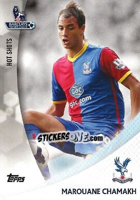 Sticker Marouane Chamakh - Premier Gold 2013-2014 n. HS-MC - Topps