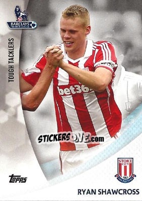 Sticker Ryan Shawcross - Premier Gold 2013-2014 n. TT-RS - Topps