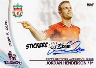 Sticker Jordan Henderson - Premier Gold 2013-2014 - Topps