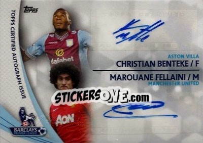 Sticker Christian Benteke / Marouane Fellaini - Premier Gold 2013-2014 n. DA-CBE - Topps
