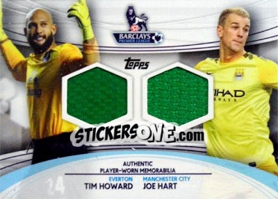 Sticker Tim Howard / Joe Hart - Premier Gold 2013-2014 n. DR-JH - Topps