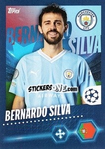 Figurina Bernardo Silva - UEFA Champions League 2023-2024
 - Topps