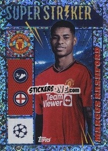 Sticker Marcus Rashford (Super Striker) - UEFA Champions League 2023-2024
 n. 327 - Topps