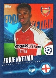 Sticker Eddie Nketiah - UEFA Champions League 2023-2024
 - Topps