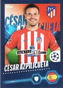 Cromo César Azpilicueta - UEFA Champions League 2023-2024
 - Topps