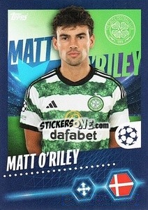 Sticker Matt O'Riley - UEFA Champions League 2023-2024
 - Topps