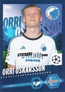 Figurina Orri Óskarsson - UEFA Champions League 2023-2024
 - Topps