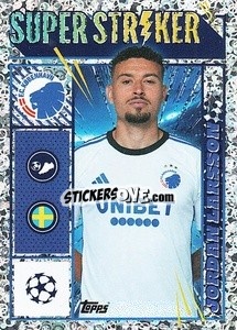 Sticker Jordan Larsson (Super Striker) - UEFA Champions League 2023-2024
 - Topps