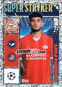 Figurina Ricardo Pepi (Super Striker) - UEFA Champions League 2023-2024
 - Topps