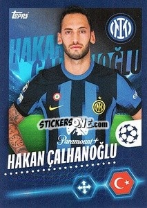 Sticker Hakan Çalhanoğlu - UEFA Champions League 2023-2024
 n. 173 - Topps