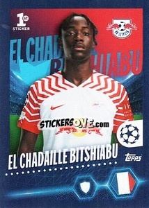 Sticker El Chadaille Bitshiabu - UEFA Champions League 2023-2024
 - Topps