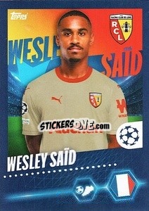 Cromo Wesley Saïd - UEFA Champions League 2023-2024
 - Topps