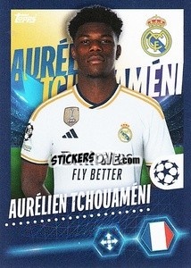 Cromo Aurélien Tchouaméni - UEFA Champions League 2023-2024
 - Topps