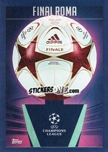 Figurina Final Rome 2009 - UEFA Champions League 2023-2024
 - Topps