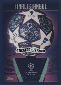 Sticker Final Istanbul 2023 - UEFA Champions League 2023-2024
 - Topps