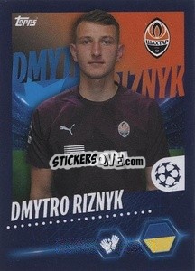 Sticker Dmytro Riznyk - UEFA Champions League 2023-2024
 - Topps
