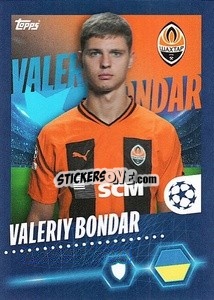 Sticker Valeriy Bondar - UEFA Champions League 2023-2024
 - Topps