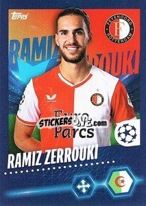 Figurina Ramiz Zerrouki - UEFA Champions League 2023-2024
 - Topps