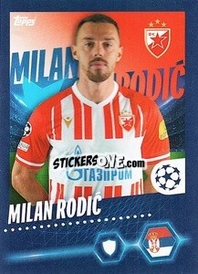 Figurina Milan Rodić - UEFA Champions League 2023-2024
 - Topps