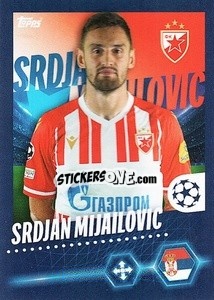 Figurina Srđan Mijailović - UEFA Champions League 2023-2024
 - Topps