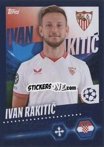 Figurina Ivan Rakitić - UEFA Champions League 2023-2024
 - Topps