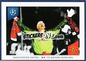 Sticker Peter Schmeichel (Manchester United 2-1 Fc Bayern München 1998/99)