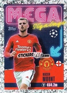 Sticker Mason Mount (Manchester United) - UEFA Champions League 2023-2024
 - Topps