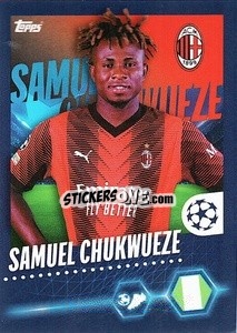 Sticker Samuel Chukwueze - UEFA Champions League 2023-2024
 - Topps