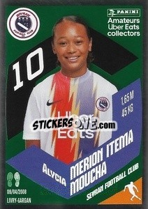 Sticker Alycia Merion Itema Moucha (Sevran Football Club) - Foot 2023-2024
 n. UE03 - Panini